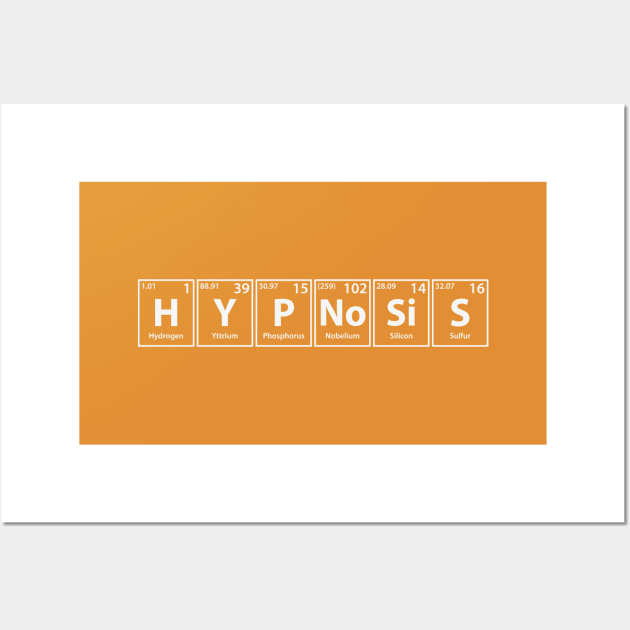 Hypnosis (H-Y-P-No-Si-S) Periodic Elements Spelling Wall Art by cerebrands